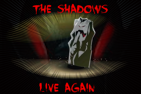 theshadowsliveagain.png