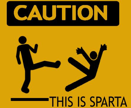 caution-this-is-sparta.jpg