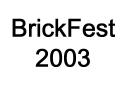 BrickFest-2003